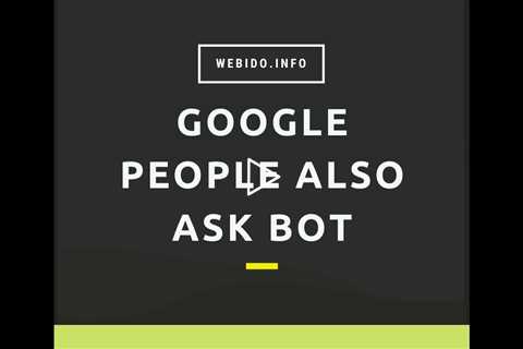 Google People Also Ask Bot - Live Demo