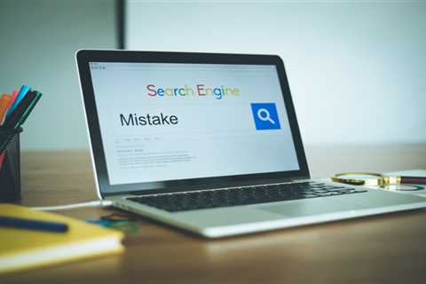 3 SEO Mistakes You Should Avoid to Boost Your Search Traffic
