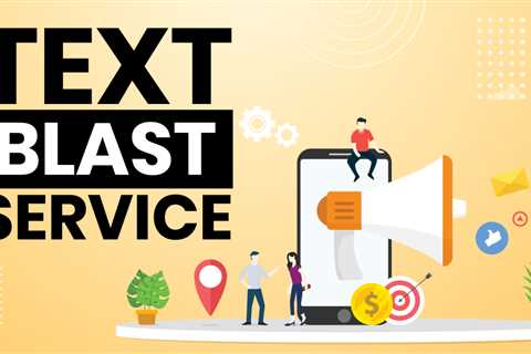 15 Text Blast Service Facts That Will Make You 10X Better at SMS Marketing