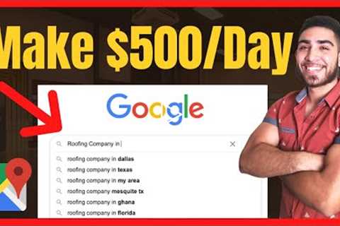 How To Make Money On Google Maps in 2021 ($500+ Per Day) | Make Money Selling Digital Marketing