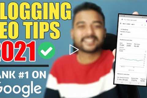 SEO for Beginners: Rank #1 on Google in 2021 | 5 SEO TIPS for Blogger & WordPress in Hindi