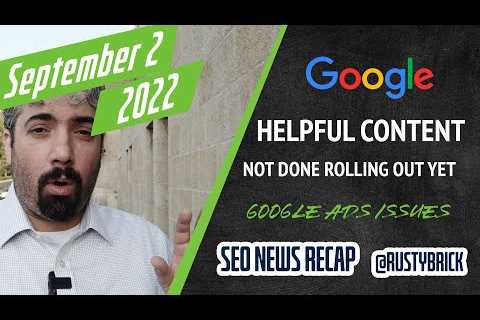 Search News Buzz Video Recap: Weak Google Helpful Content Update, Links In Search Algorithms,..