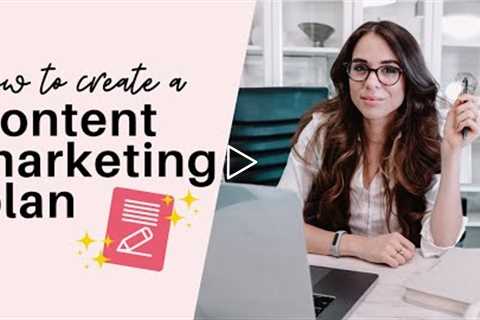 How to Create A Content Marketing Plan [ SOCIAL MEDIA TIPS]