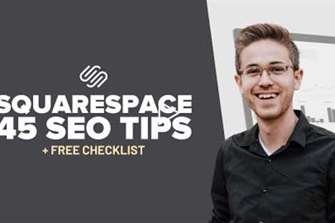 45 Squarespace SEO Tips (+ Free Checklist)