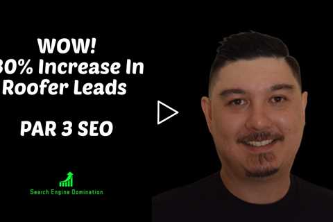 Wow! 130% Increase In Leads For A Roofer! Roofer SEO