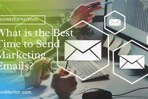 What is the Best Time to Send Marketing Emails?