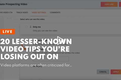 20 Lesser-known Video Tips You’re Losing Out on