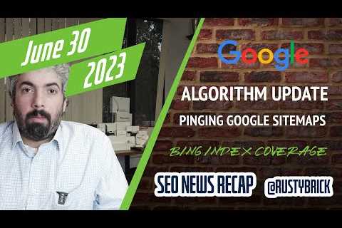 Search News Buzz Video Recap: Google Search Ranking Volatility, Pinging Google Sitemaps, Bing Index ..