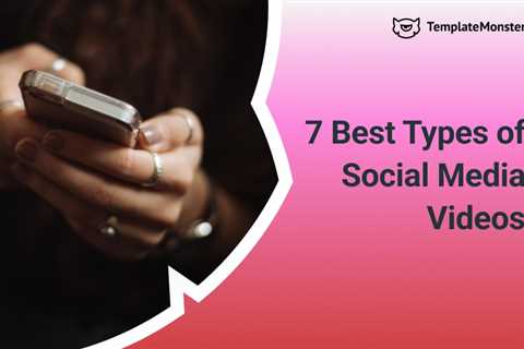 What type of video is best for social media? ⭐MonstersPost