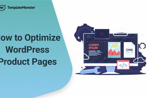 How to Optimize Images for 10x Faster WordPress Product Pages ⭐MonstersPost