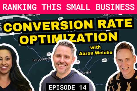 Website Conversion Rate Optimization with Aaron Weiche