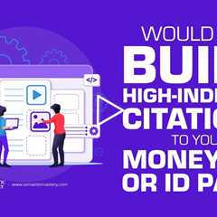 Would You Build High-Indexing Citations to Your Moneysite or Your ID Page?