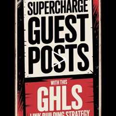 SEO: Supercharge Guest Posts with This Link Building Strategy