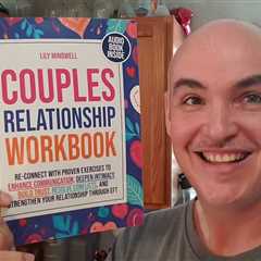 INTERACTIVE GROWTH? Love and Relationship Workbook for Couples Review Unboxing by Lily Mindwell