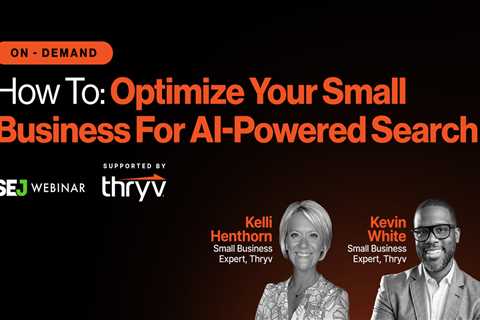 How To: Optimize Your Small Business For AI Search